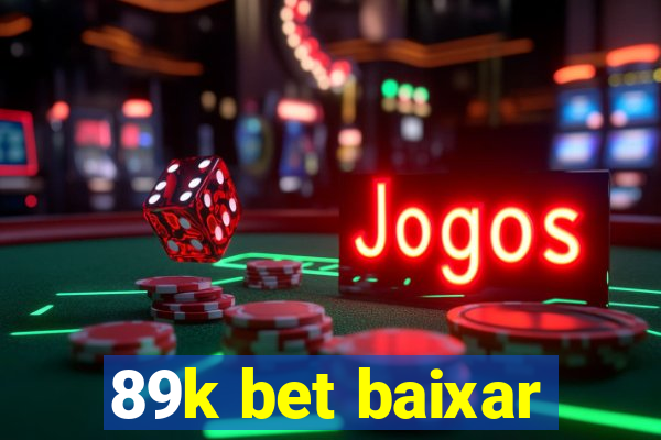 89k bet baixar